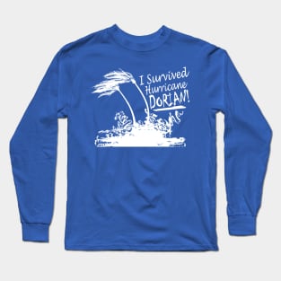 I Survived Hurricane Dorian Long Sleeve T-Shirt